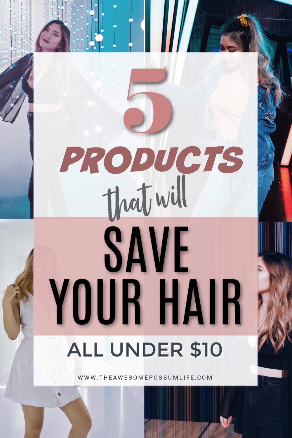 5 Hair Products (Under 10) Every Girl Needs the awesome possum life
